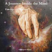 A Journey Inside the Mind: Paintings and Drawings