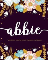 Abbie: Notebook - Libreta - Cahier - Taccuino - Notizbuch: 110 pages paginas seiten pagine: Modern Florals First Name Noteboo