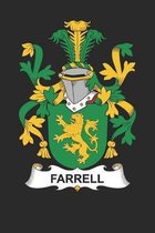 Farrell: Farrell Coat of Arms and Family Crest Notebook Journal (6 x 9 - 100 pages)