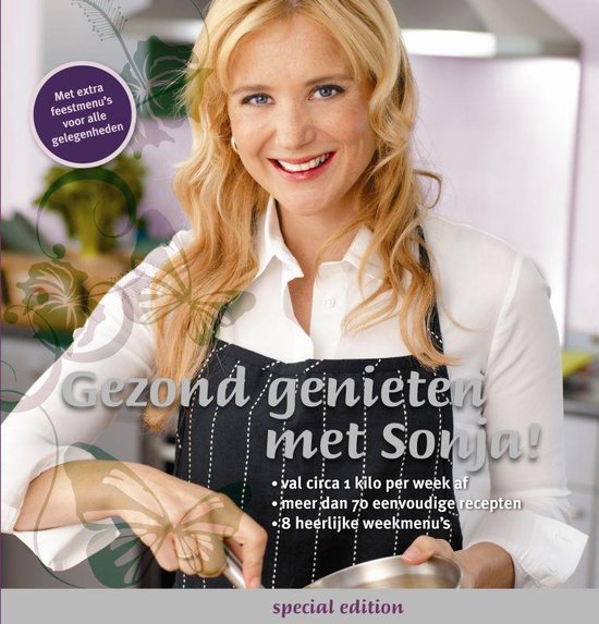 Cover van het boek 'Gezond genieten met Sonja' van Sonja Bakker