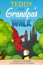Teddy and Grandpa's Walk
