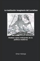 La institucion imaginaria del Leviathan