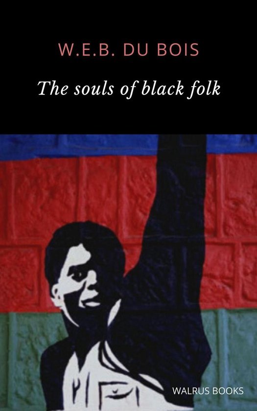 The Souls of Black Folk