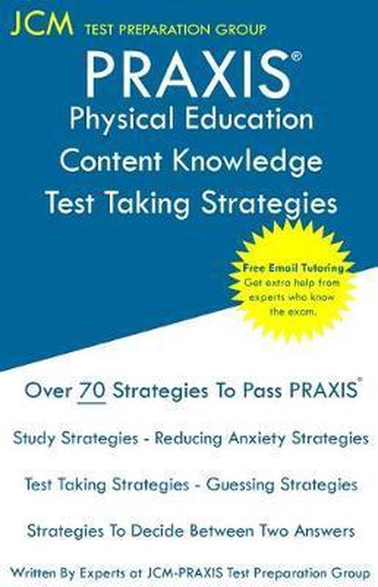 PRAXIS Physical Education Content Knowledge Test Taking Stra ... - cover