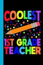 Coolest 1st Grade Teacher