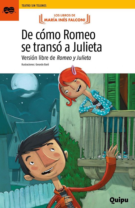 Teatro sin telones - De cómo Romeo se transó a Julieta