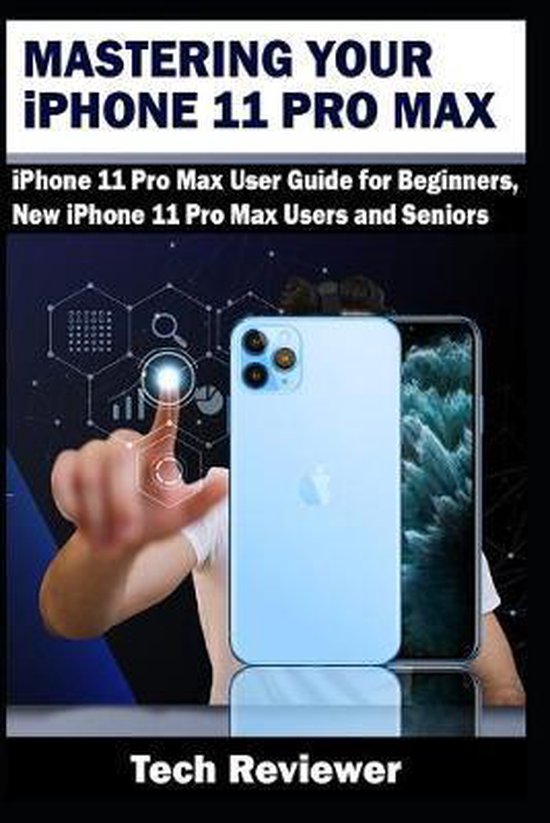 Mastering Your iPhone 11 Pro Max - cover