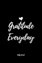 Gratitude Everyday: Daily Journal