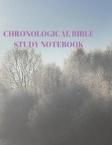 Chronological Bible Study Notebook: 116 Pages Formated for Scripture and Study!