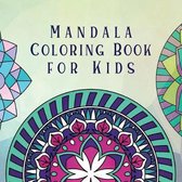 Coloring Books for Kids- Mandala Coloring Book for Kids
