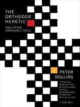 US - Orthodox Heretic: And Other Impossible Tales