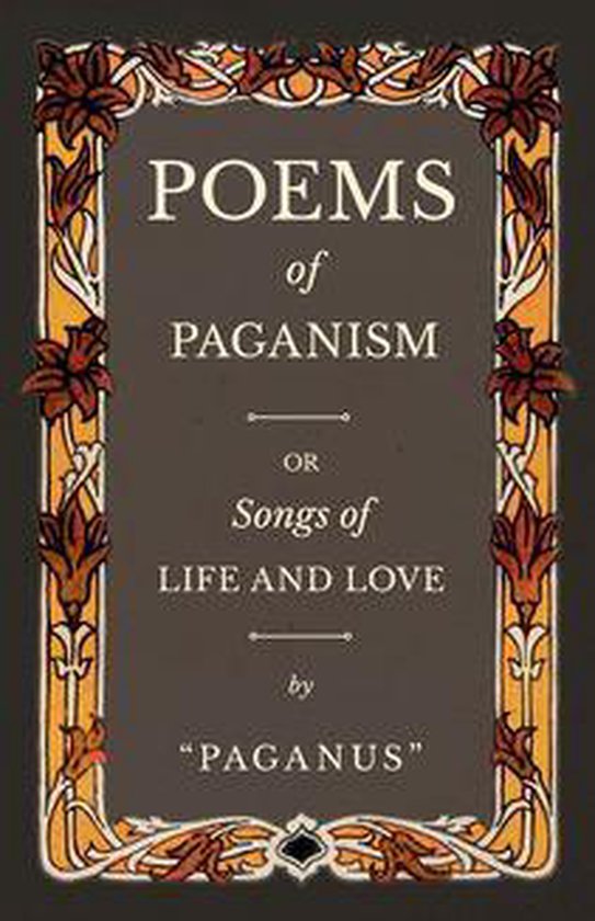 Poems of Paganism; or, Songs of Life and Love - cover