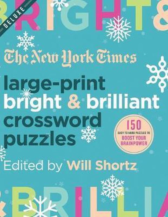 New York Times Largeprint Bright Brilliant Crossword Puzzles 150 Easy