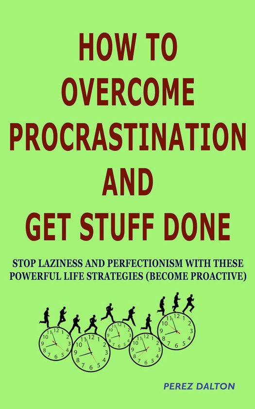 How to Overcome Procrastination and Get Stuff Done - cover