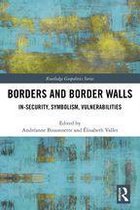 Routledge Geopolitics Series - Borders and Border Walls