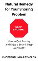 Natural Remedy for Your Snoring Problem