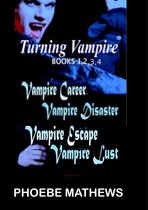 Turning Vampire - Turning Vampire Books 1,2,3,4