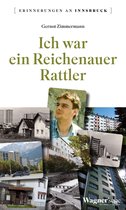 Erinnerungen an Innsbruck 8 - Ich war ein Reichenauer Rattler
