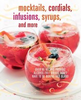 Cordials Infusions Syrups Mocktails