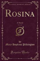 Rosina, Vol. 3 of 5