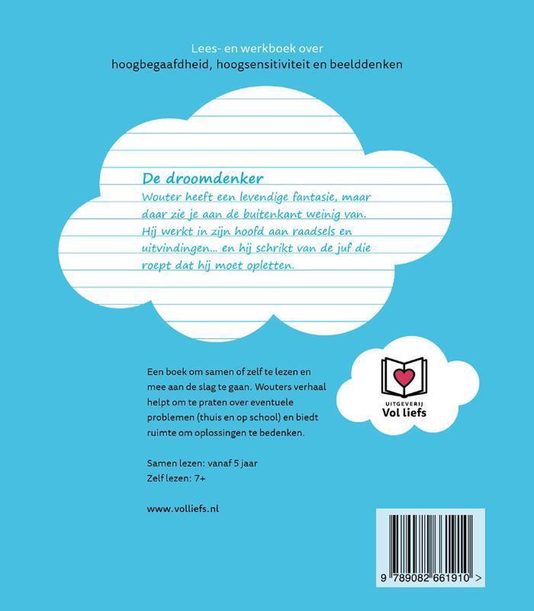 De droomdenker, lees- en werkboek over hoogbegaafdheid, hoogsensitiviteit en beelddenken.