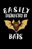 Easily Distracted By Bats