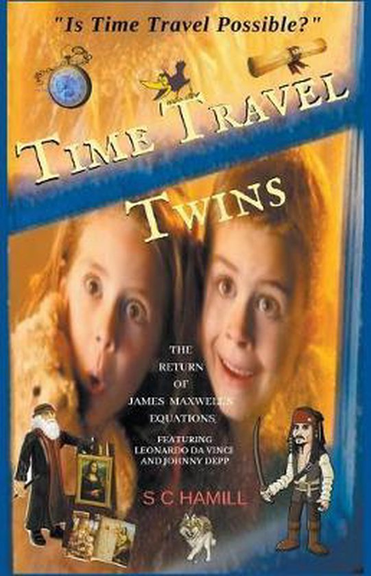 Is Time Travel Possible? Time Travel Twins. How to Time Trav ... - cover