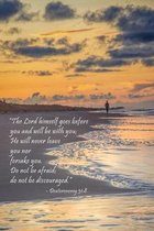 Deuteronomy 31: 8 Scripture Journal: 120 page, 6: x 9, photo cover, lined, verse footer, no content, paperback journal
