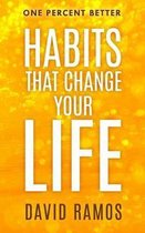 Habits That Change Your Life
