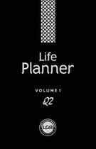 Life Planner Volume 1 Q2: LCB Practical Daily Life Planner Journal with carefully selected inspiration quotes to keep you on track. Weekly rewar
