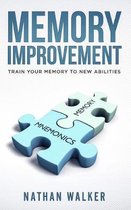 Memory Improvement: Train your memory to new abilities