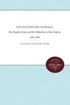 Published for the Omohundro Institute of Early American History and Culture, Williamsburg, Virginia-The Governors-General