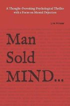 Man Sold MIND