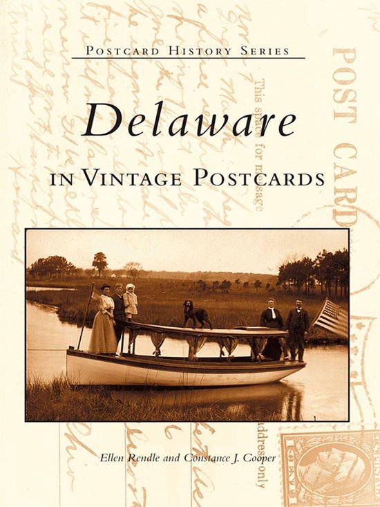 Postcard History - Delaware in Vintage Postcards (ebook), Ellen Rundle ...