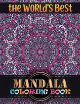 The World's Best Mandala Coloring Book