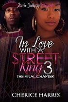 In Love With A Street King 3: The Finale