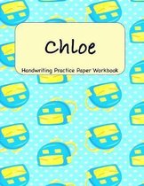 Chloe - Handwriting Practice Paper Workbook: 8.5 x 11 Notebook with Dotted Lined Sheets - 100 Pages