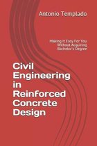 Civil Engineering in Reinforced Concrete Design