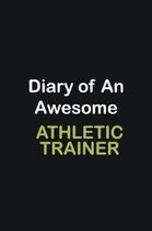 Diary of an awesome Athletic Trainer: Writing careers journals and notebook. A way towards enhancement