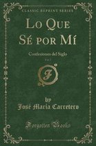 Lo Que Se Por Mi, Vol. 7