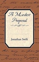 A Modest Proposal (Classic Annotated Edition)