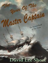 The Year of the Master Captian: The Second Book of the Doan