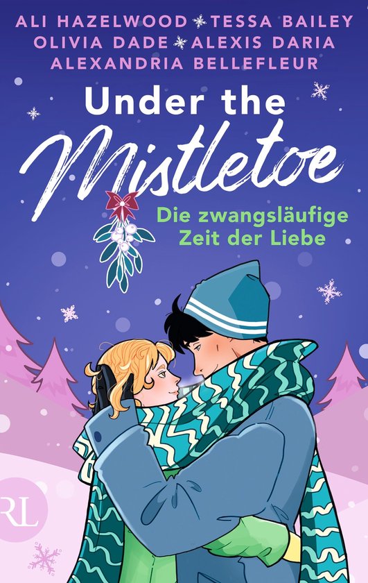Under the Mistletoe – Die zwangsläufige Zeit der Liebe
