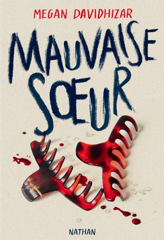 Boekcover van 'Mauvaise Soeur' van Megan Davidhizar, met een gebroken rode kam en bloeddruppels.