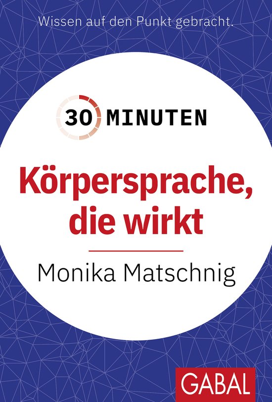 30 Minuten - 30 Minuten Körpersprache, die wirkt - cover