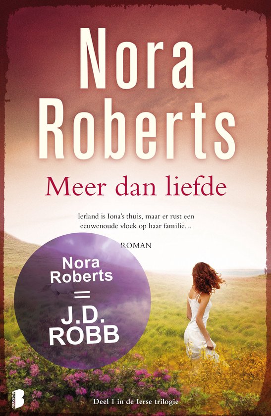 Boekomslag 'Meer dan liefde' van Nora Roberts. Een vrouw in wit zomerjurkje staat op een groene, bloeiende heuvel.