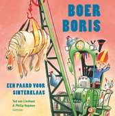 Boer Boris, een paard voor Sinterklaas. Boer Boris hijst een paard met een hijskraan. Op de tractor zitten Sinterklaas en zijn Pieten.