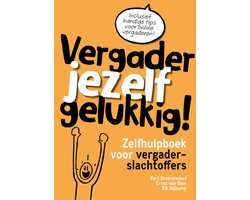 Vergader jezelf gelukkig