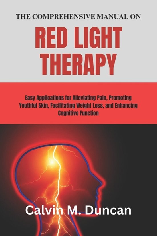 Duncan's Health Guide-The Comprehensive Manual on Red Light  ... - cover