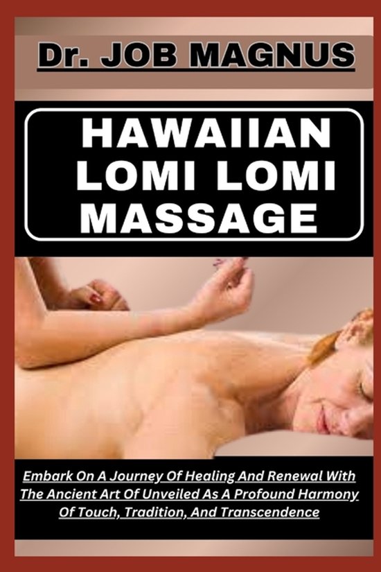 Hawaiian Lomi Lomi Massage - cover